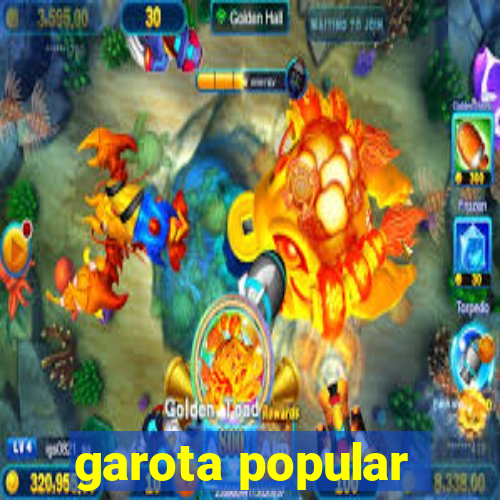 garota popular